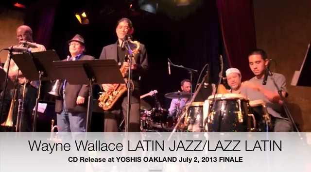 Wayne Wallace Latin Jazz Quintet Video 1