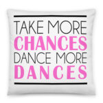 Take More Chances – Coussin