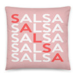 Salsa Salsa Salsa – Coussin (rose)