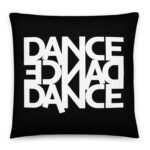 Dance Dance Dance - Cojín