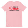 Born To Dance - T-shirt de salsa pour femme