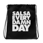 Salsa Every Damn Day - Sac de danse à cordon
